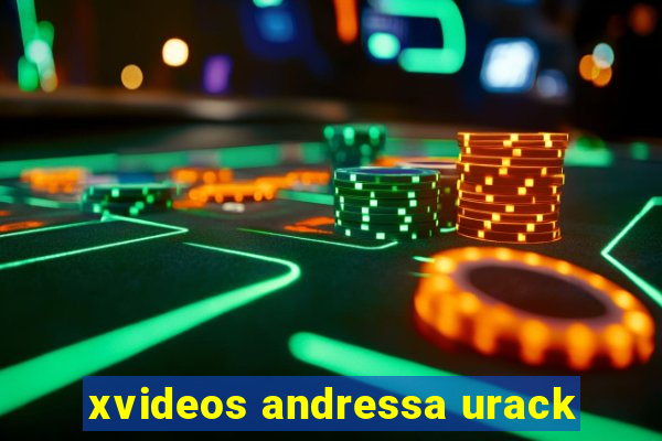 xvideos andressa urack